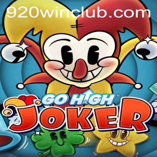 GoHighJoker: Exploring the Thrilling World of 920win