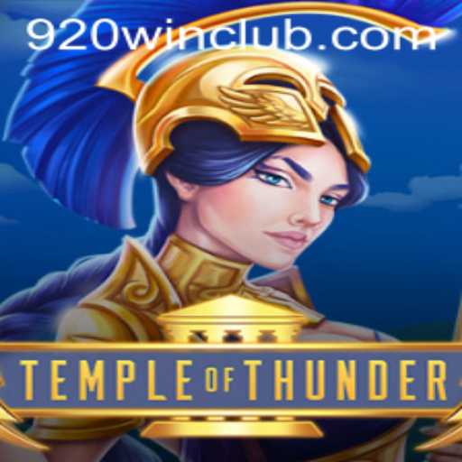 TempleofThunder: A Thrilling Adventure with 920win Strategy