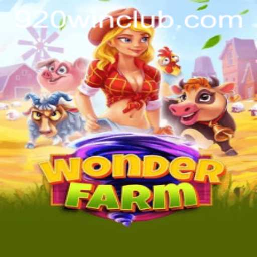 Exploring WonderFarm: The New Gaming Sensation with 920win